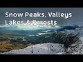 Lagu Snow Peaks ,Valleys, Lakes \u0026 Forests