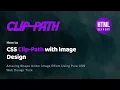 CSS Clip-Path Image Design Shape Under Image Tutorial for Beginners