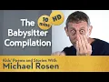 Download Lagu The Babysitter Compilation | HD REMASTERED | Kids' Poems and Stories With Michael Rosen