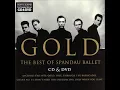 Spandau Ballet - Gold Extended Version (Version Larga).wmv