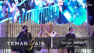 Download Selfi Lida - Surga Dunia (live perform feat Temanbaik Musictainment) MP3