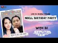 LIVE DJ DUGEM ONLINE BIRTHDAY PARTY MISS NDEL SPECIAL PERFORMANCE DJ SEPUTRA TAN