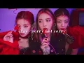 Download Lagu itzy - sorry not sorry ( slowed \u0026 reverb )