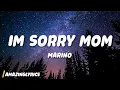 Marino - Im Sorry Mom