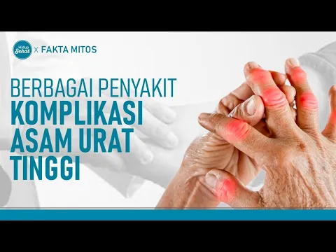 Berbagai Penyakit Yang Disebabkan Oleh Asam Urat Tinggi