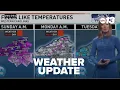 Weather update 10 p m