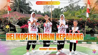 HELIKOPTER TURUN KEPADANG | DANCE KREASI - TIKTOK VIRAL | BOCIL SQUAD | MOMMY BINTANG