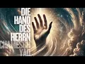 Lagu Die Hand des Herrn 1 -  Der Arm, die Hand und der Finger Gottes (26.1.2025)