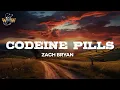 Zach Bryan - Codeine Pills Part One