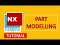 Complete Part modelling tutorial in Siemens NX 2406 latest version Free easy to learn tutorial