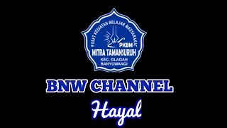 Download KHAYAL_BNW channel PKBM MITRA TAMANSURUH MP3