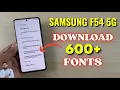 Samsung F54 5G Download 600 Fonts