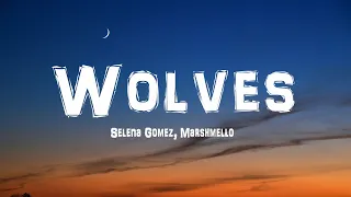 Download Selena Gomez, Marshmello - Wolves (Lyrics) MP3