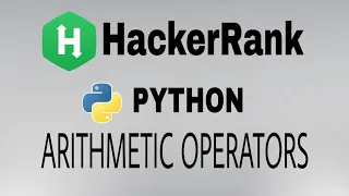 Arithmetic Operators Hackerrank Python Solution English Explanation