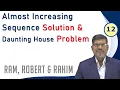 12 Almost Increasing Sequence Solution Daunting House Problem Ram Robert Rahim