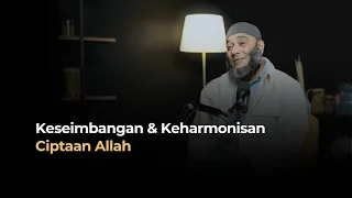 "Keseimbangan & keharmonisan ciptaan Allah"