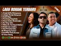 Download Lagu ANDMESH, MELITHA SIDABUTAR \u0026 JUDIKA FULL ALBUM TERBARU 2025 (LIRIK) || LAGU ROHANI TERPOPULER 2025