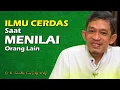 Lagu Sebelum Menilai Orang, Ketahui Ini | Dr. H. Fahruddin Faiz, S.Ag M.Ag | Channel Ngaji Filsafat