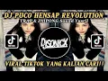 Download Lagu DJ PUCO HENSAP PUCO HENSAP REVOLUTION TRAP JAIPONG | VIRAL YANG KALIAN CARI ‼️.