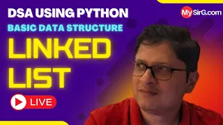 Singly Linked List DSA using Python MySirG