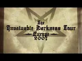 DIMMU BORGIR - The Invaluable Darkness Tour - Live Europe (2007) HQ version
