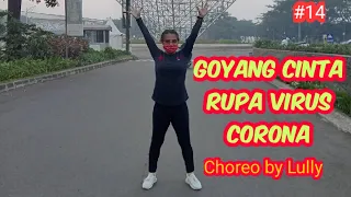 Download GOYANG CINTA RUPA VIRUS CORONA Senam Kreasi choreo by Lully | part 14 MP3