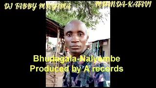 Bhudagala Mwanamalonja Nalyembe Audio By Dj Fabby Mpanda 