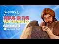 Download Lagu Jesus in The Wilderness