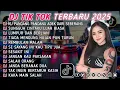 Lagu DJ TIKTOK TERBARU 2025 || DJ CINTA DARI SEBERANG 🎵 DJ SUNGGUH CINTAKU LUAR BIASA 🎵 FULL ALBUM❗❗