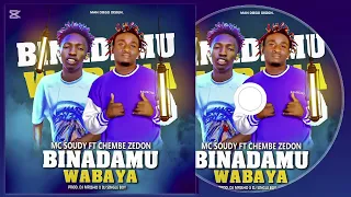 mc soudy ft chembe zedon binadamu wabaya new track