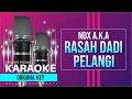 Download Lagu NDX A.K.A - RASAH DADI PELANGI KARAOKE ( VIDEO LIRIK TANPA VOKAL)