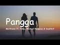 Matthaios - Pangga (Remix) [Lyrics] ft.  Felip, Michael Pacquiao & Soulthrll