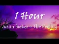 Download Lagu 1 HOUR JUSTIN BIEBER - THE FEELING