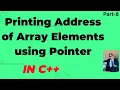 Printing Address of Array Element using Pointer in C part-8 Pointer and Address of Array Element