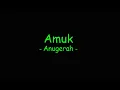 Download Lagu Amuk - Anugerah