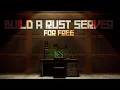 Create a FREE Rust Server 2023 TUTORIAL