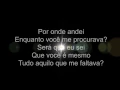 Nando Reis - Por onde andei (Letra)