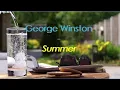Lagu George Winston - Summer, Full Album