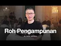 Download Lagu Saat Teduh Bersama - ROH PENGAMPUNAN | 2 Oktober 2024 (Official Philip Mantofa)