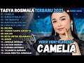 Download Lagu TASYA ROSMALA FULL ALBUM TERBARU ADELLA 2025 - CAMELIA - SURGA DIBALIK DOSA - TAK BERDAYA