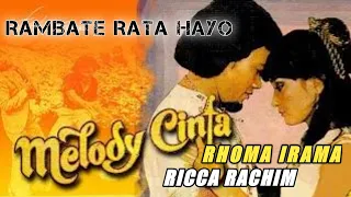 Download Rambate Rata Hayo || Rhoma Irama || OST Film Melodi Cinta MP3