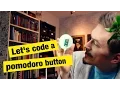 Let s Code a Pomodoro Button - FunFunFunction