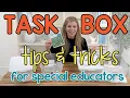 5 Task Box Hacks for Special Education Teachers