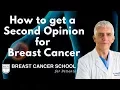 Breast Cancer Second Opinion How and When to get one