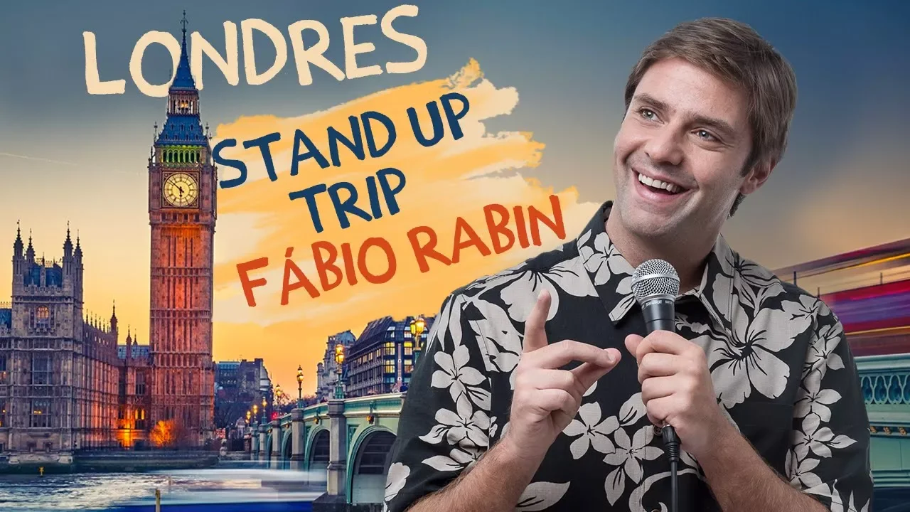 Fábio Rabin - Stand Up Trip Inglaterra (Londres)