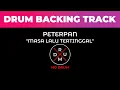 Download Lagu Masa Lalu Tertinggal - Peterpan | No Drum | Drumless | Drum Backing Track | Tanpa Drum | Minus Drum