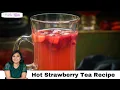 Download Lagu Refreshing Hot Strawberry Tea Recipe