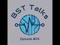 BST Talks - All About the BST Teachers pt 1