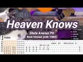 Download Lagu Heaven Knows (Rock Version) |©Skate Avenue PH |【Guitar Cover】with TABS