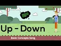 Up - Down Basic Concepts Songs